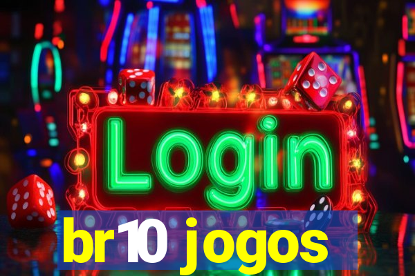 br10 jogos